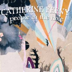 Catherine Feeny : People In The Hole